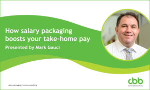 Salary Packaging boost's take-home pay